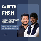 CA Inter FM & SM | Face to Face Regular Batch in Mumbai | For May 26 & Sep 26 Exams